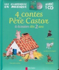 4 contes du Pere Castor a ecouter des 2 ans + CD