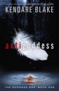 The Goddess War: Antigoddess : Book 1
