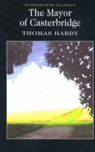 The Mayor of Casterbridge