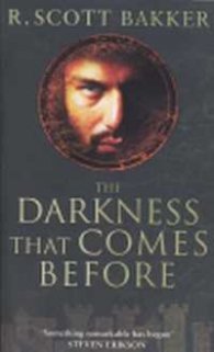 The Darkness thet Comes Before
