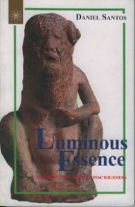 Luminous Essence - Exploring the Body Consciousness
