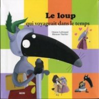 Le loup qui voyageait dans le temps