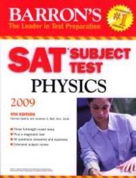 Barron's SAT subject test Physics 2009 9th edition