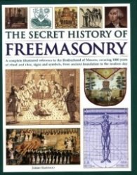 The Secret History of Freemasonery