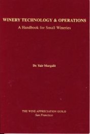 Winery Technology & Operations - A Handbook for Small Wineries