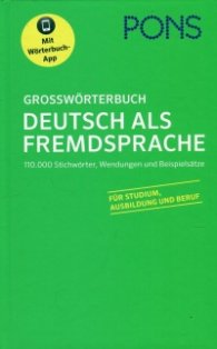 Grossworterbuck Deutsh als Fremdsprache /Тълковен немско-немски речник с безплатно мобилно приложение