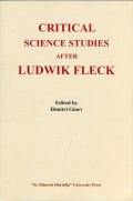 Critical Science Studies Agter Ludwik Fleck