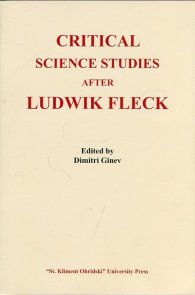 Critical Science Studies Agter Ludwik Fleck