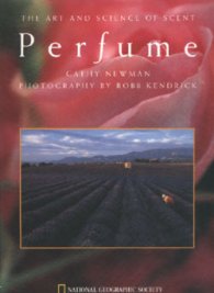Perfume: The Art and Science of Scence