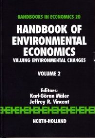 Handbook of Environmental Economics, Volume 2: Valuing Environmental Changes