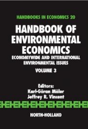 Handbook of Environmental Economics, Volume 3: Economywide and International Environmental Issues