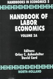 Handbook of Labor Economics Volume 3 : 3 Volume Set