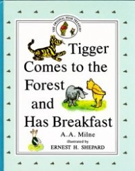 Tigger Comes to the Forest and Has Breakfast