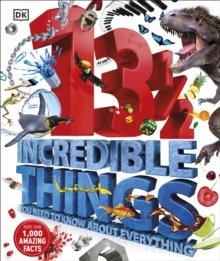 131/2 Incredible Things You Need to Know About Everything