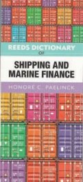 Reeds Dictionary of Shipping and Marine Finance