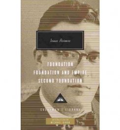 Foundation. Foundation and Empire. Second Foundation