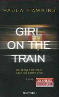 Girl on the Train - Du kennst sie nicht, aber sie kennt dich