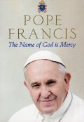 The Name of God is Mercy