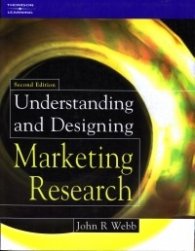 Understanding and Designing Marketing Research