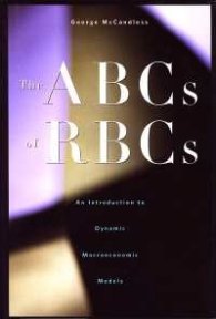 The ABCs of RBCs: An Introduction to Dynamic Macroeconomic Models