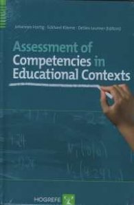 Assessment of Competencies in Educational Settings: State of the Art And Future Prospects