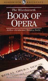 The Wordsworth Book of Opera