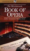 The Wordsworth Book of Opera