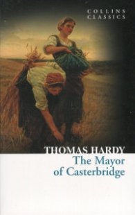 The Mayor of Casterbridge