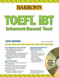 Barron's TOEFL iBT Internet -Based Test 12th edition + 10 Audio CDs