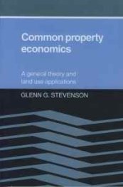 Common Property Economics-A general theory and land use applications