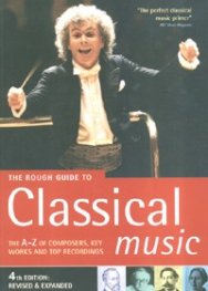 The Rough Guide to Classical Music