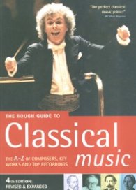 The Rough Guide to Classical Music