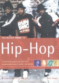 The Rough Guide to Hip- Hop