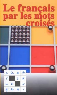 Le francais par les mots croises