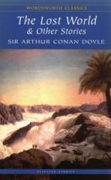 The Lost World & Other Stories
