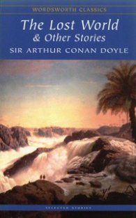 The Lost World & Other Stories