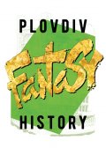 Plovdiv Fantasy History
