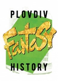 Plovdiv Fantasy History