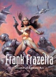 Frank Frazetta: Master of Fantasy Art