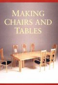 Making Chairs and Tables