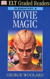 Elt  Graded Readers: Movie Magic/ Elementary B