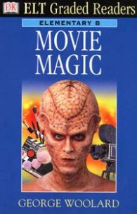 Elt  Graded Readers: Movie Magic/ Elementary B