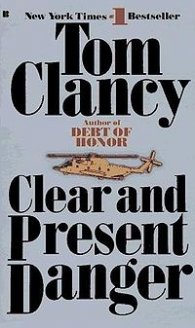 Clear and Present Danger
