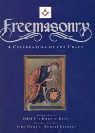 Freemasonry: A Celebration of the Craft