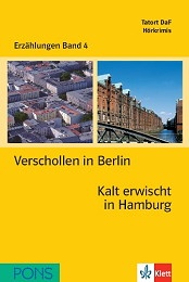 Verschollen in Berlin. Kalt erwischt in Hamburg + CD/ Erzahlungen Band 4