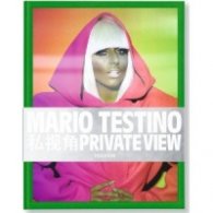 Mario Testino: Private View