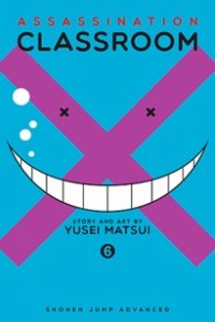 Assassination Classroom Vol. 6