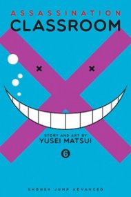 Assassination Classroom Vol. 6