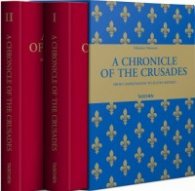 Mamerot, Les Passages d'Outremer. A Chronicle of the Crusades