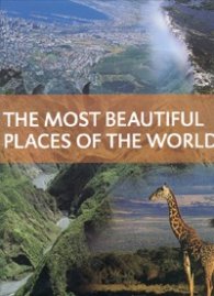 The Most Beautiful Places of the World